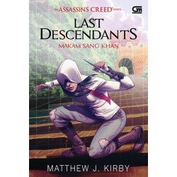 Assassin's Creed: Last Descendants: Makam Sang Khan (Assassin's Creed: Last Descendants: Tomb of the Khan) Assassin's Creed: Last Descendants: Makam Sang Khan (Assassin's Creed: Last Descendants: Tomb of the Khan)