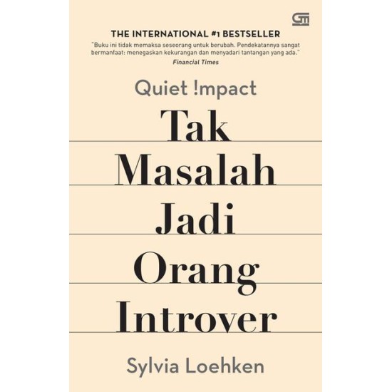 Quiet Impact: Tak Masalah Jadi Orang Introver