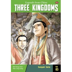 Three Kingdoms 03 - Sumpah Setia Three Kingdoms 03 - Sumpah Setia