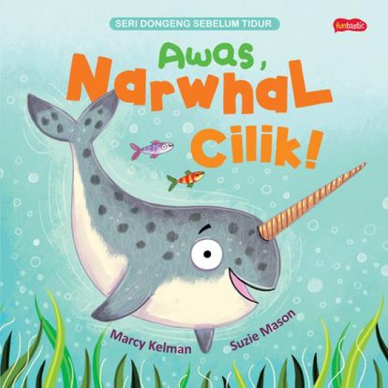 Awas, Narwhal Cilik!