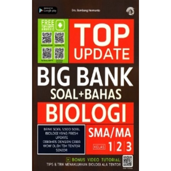 Top Update Big Bank Soal + Bahas Biologi SMA/MA 1, 2, 3