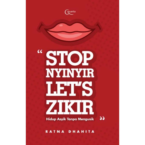 Stop Nyinyir, Let`s Zikir