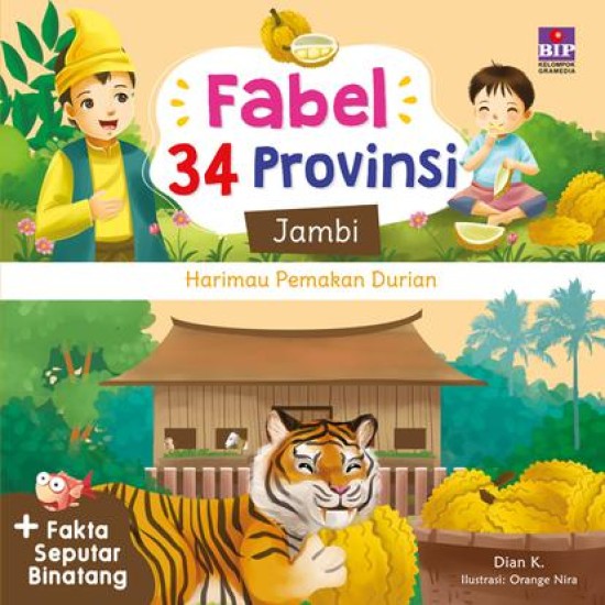 Fabel 34 Provinsi : Jambi - Harimau Pemakan Durian