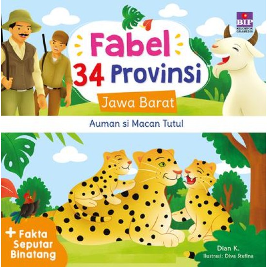 Fabel 34 Provinsi : Jawa Barat - Auman Si Macan Tutul
