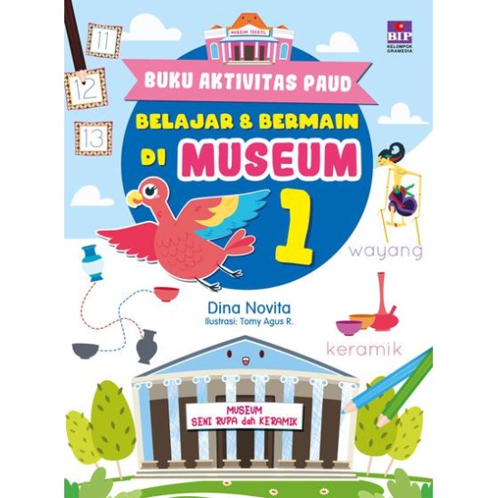 Buku Aktivitas Paud : Belajar Dan Bermain Di Museum 1