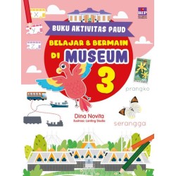 Buku Aktivitas Paud : Belajar Dan Bermain Di Museum 3 Buku Aktivitas Paud : Belajar Dan Bermain Di Museum 3