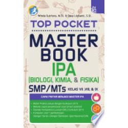 Top Pocket Master Book IPA SMP/MTS Kelas VII, VIII, & IX Top Pocket Master Book IPA SMP/MTS Kelas VII, VIII, & IX
