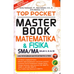 Top Pocket Master Book Matematika & Fisika SMA/MA Kelas X, XI, & XII Top Pocket Master Book Matematika & Fisika SMA/MA Kelas X, XI, & XII