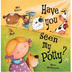 Have You Seen My Potty? Have You Seen My Potty?