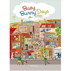 Busy Bunny Days: In the Town, On the Farm & At the Port Busy Bunny Days: In the Town, On the Farm & At the Port