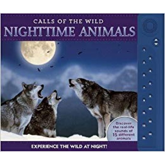 Calls of the Wild: Nighttime Animals: Experience the Wild at Night!