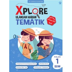 Xplore Ulangan Harian SD / MI Kelas 1 Xplore Ulangan Harian SD / MI Kelas 1