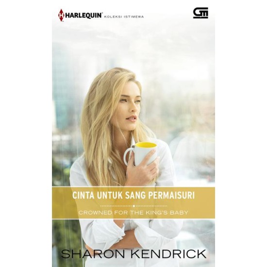 Harlequin : Cinta untuk Sang Permaisuri (Crowned for the King Baby)