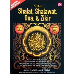 Kitab Shalat, Shalawat, Doa, & Zikir Kitab Shalat, Shalawat, Doa, & Zikir