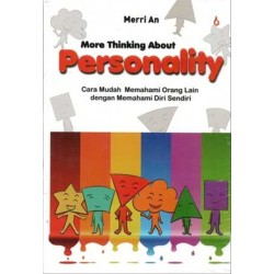 More Thinking About Personality More Thinking About Personality