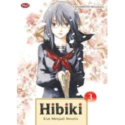 Hibiki - Kiat Menjadi Novelis 03 Hibiki - Kiat Menjadi Novelis 03