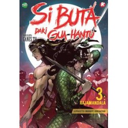 KOLONI Si Buta dari Gua Hantu 03 : Rajamandala KOLONI Si Buta dari Gua Hantu 03 : Rajamandala