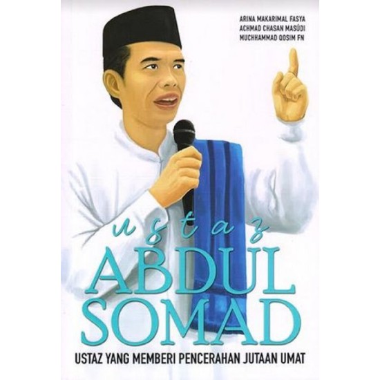 Ustaz Abdul Somad: Ustaz yang Mencerahkan Jutaan Ummat