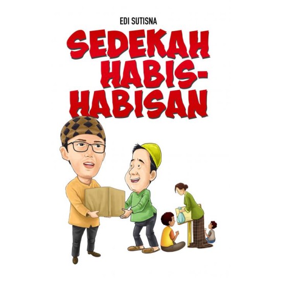 Sedekah Habis-Habisan