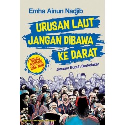 Urusan Laut Jangan Dibawa Ke Darat Urusan Laut Jangan Dibawa Ke Darat