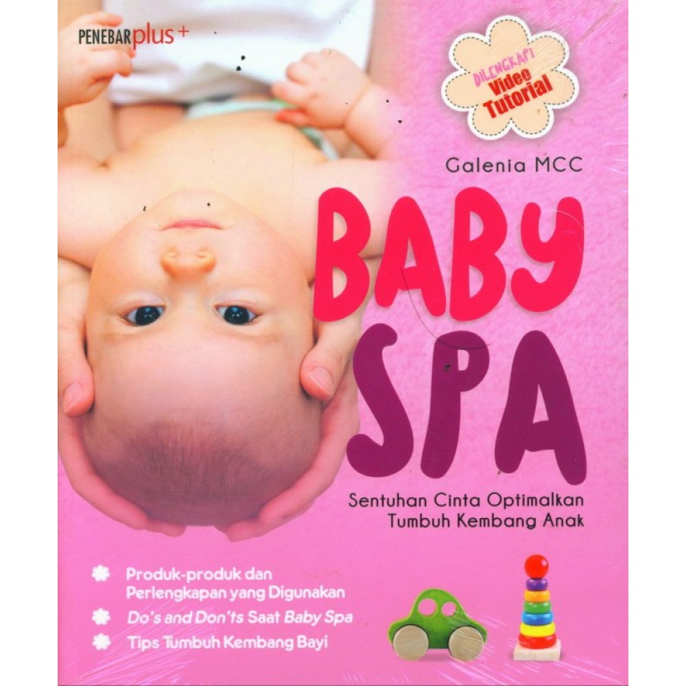 BABY SPA Sentuhan Cinta Optimalkan Tumbuh Kembang Anak