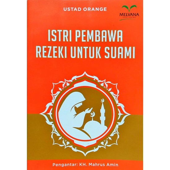 Istri Pembawa Rezeki untuk Suami