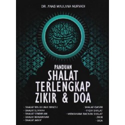 Panduan Shalat Terlengkap Zikir & Doa Panduan Shalat Terlengkap Zikir & Doa