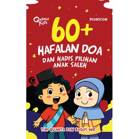 60+ Hafalan Doa dan Hadis Pilihan Anak Saleh