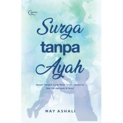 Surga Tanpa Ayah Surga Tanpa Ayah