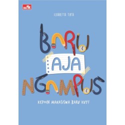 Baru Aja Ngampus-Kepoin Mahasiswa Baru Kuy! Baru Aja Ngampus-Kepoin Mahasiswa Baru Kuy!