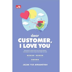 Dear Customer, I Love You Dear Customer, I Love You