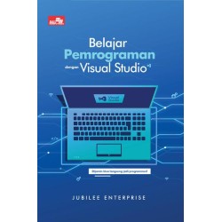 Belajar Pemrograman dengan Visual Studio Belajar Pemrograman dengan Visual Studio