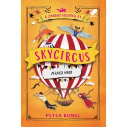 A Cogheart Adventure #3 : Skycircus A Cogheart Adventure #3 : Skycircus