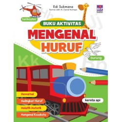 Buku Aktivitas Mengenal Huruf Buku Aktivitas Mengenal Huruf