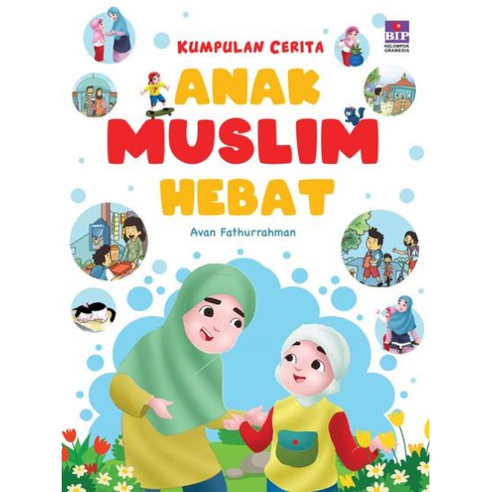 Kumpulan Cerita Anak Muslim Hebat