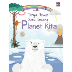 Tanya Jawab Seru Tentang Planet Kita Tanya Jawab Seru Tentang Planet Kita