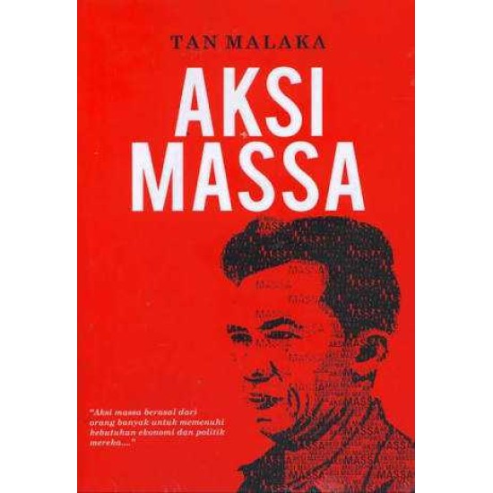 Tan Malaka: Aksi Masa