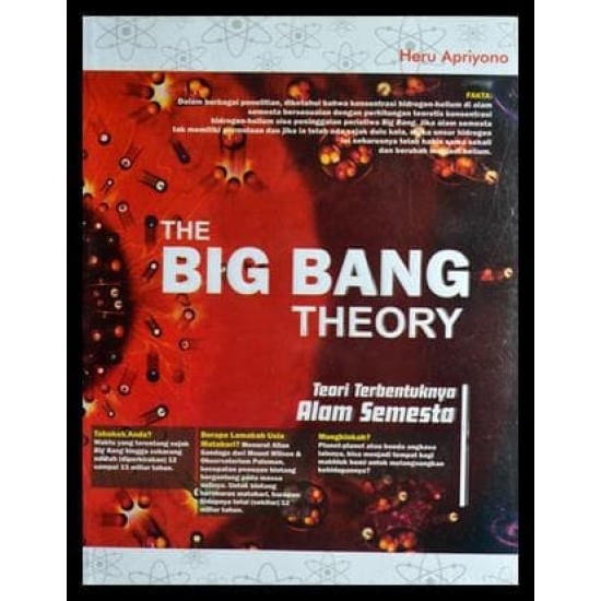 The Big Bang Theory: Teori Terbentuknya Alam Semesta