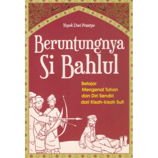 Beruntungnya si Bahlul