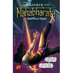 Komik Mahabharata Jilid 11 : Gatotkaca Gugur Komik Mahabharata Jilid 11 : Gatotkaca Gugur