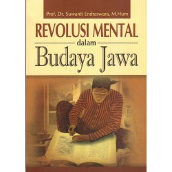 Revolusi Mental Dalam Budaya Jawa Revolusi Mental Dalam Budaya Jawa