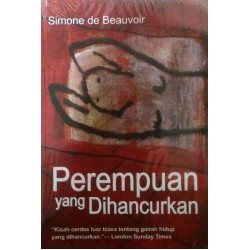Perempuan Yang Dihancurkan Perempuan Yang Dihancurkan
