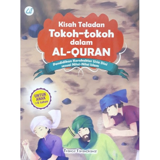 Kisah Teladan Tokoh-tokoh dalam Al-Quran