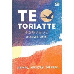 Te O Toriatte (Genggam Cinta) Te O Toriatte (Genggam Cinta)