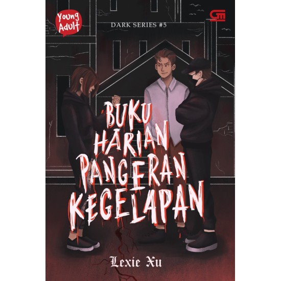 Young Adult: Dark Series#5: Buku Harian Sang Pangeran Kegelapan