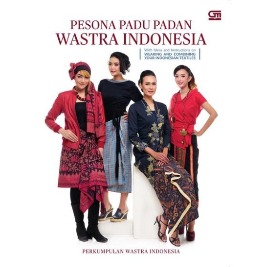 Pesona Padu Padan Wastra Indonesia