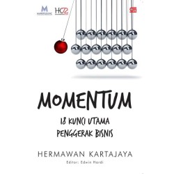 Momentum: 18 Kunci Utama Penggerak Bisnis Momentum: 18 Kunci Utama Penggerak Bisnis