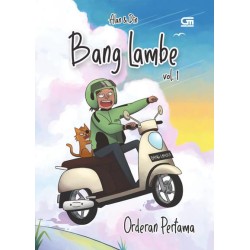Bang Lambe Vol.1: Orderan Pertama Bang Lambe Vol.1: Orderan Pertama