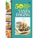 50 Menu Sehari-hari Tanpa Daging