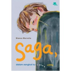 Saga, Dalam Sangkal Ku Jatuh Cinta Saga, Dalam Sangkal Ku Jatuh Cinta